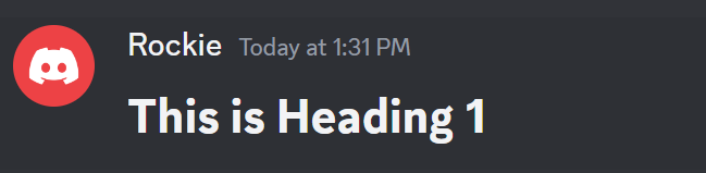 Heading 1 Show in Discord Chat