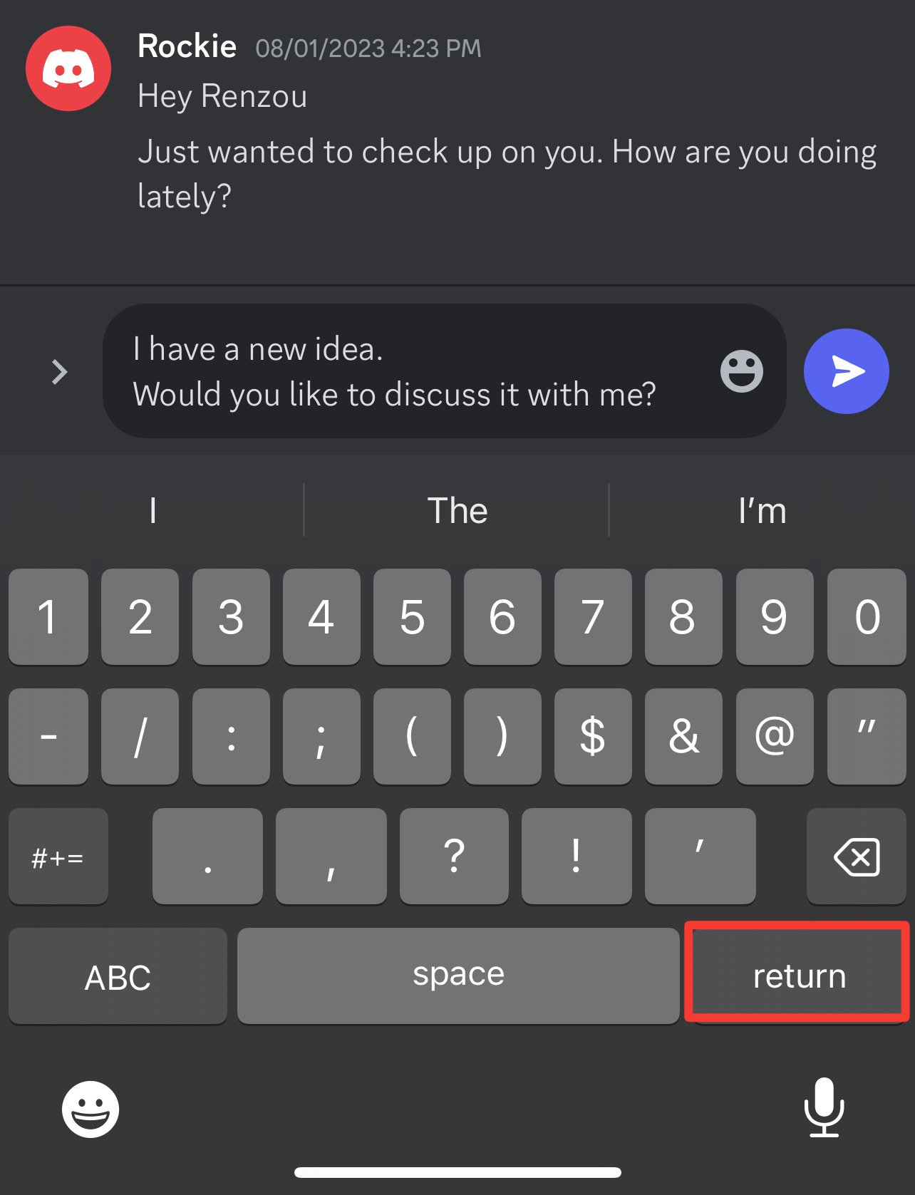 Press the return button on Discord mobile