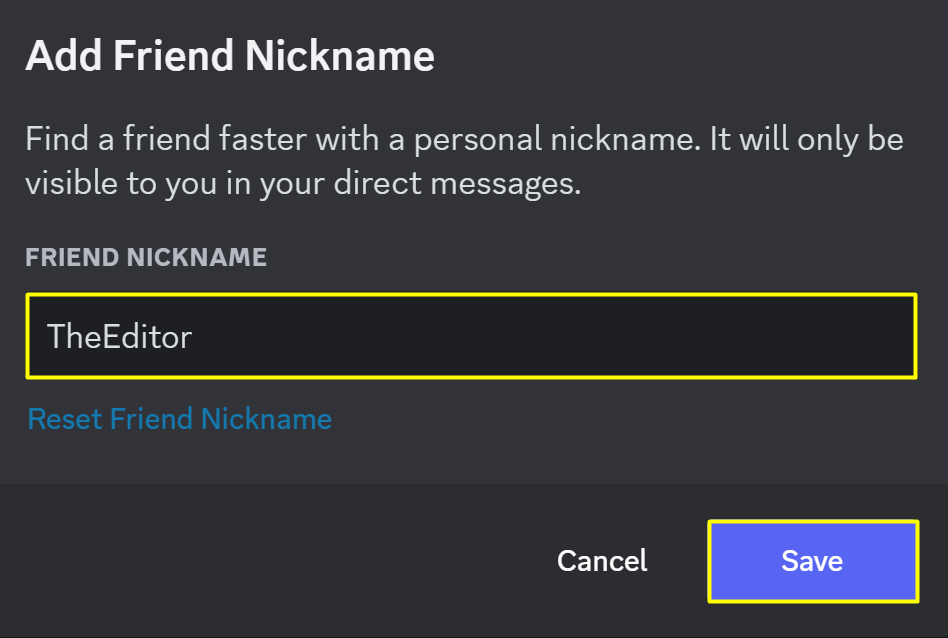 Set your friends nickname and click save Discord PC