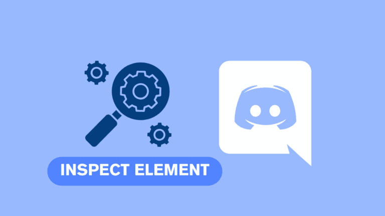 How to Inspect Element on Discord? [Step by Step]